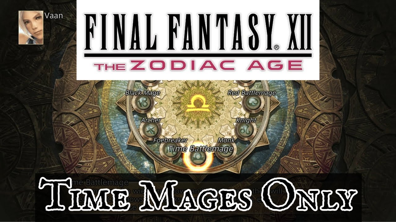 Time Mages Only: Final Fantasy 12