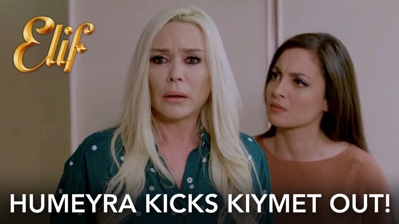 Elif 928. Bölüm | Hümeyra Kıymet'i kovuyor! (English and Spanish)