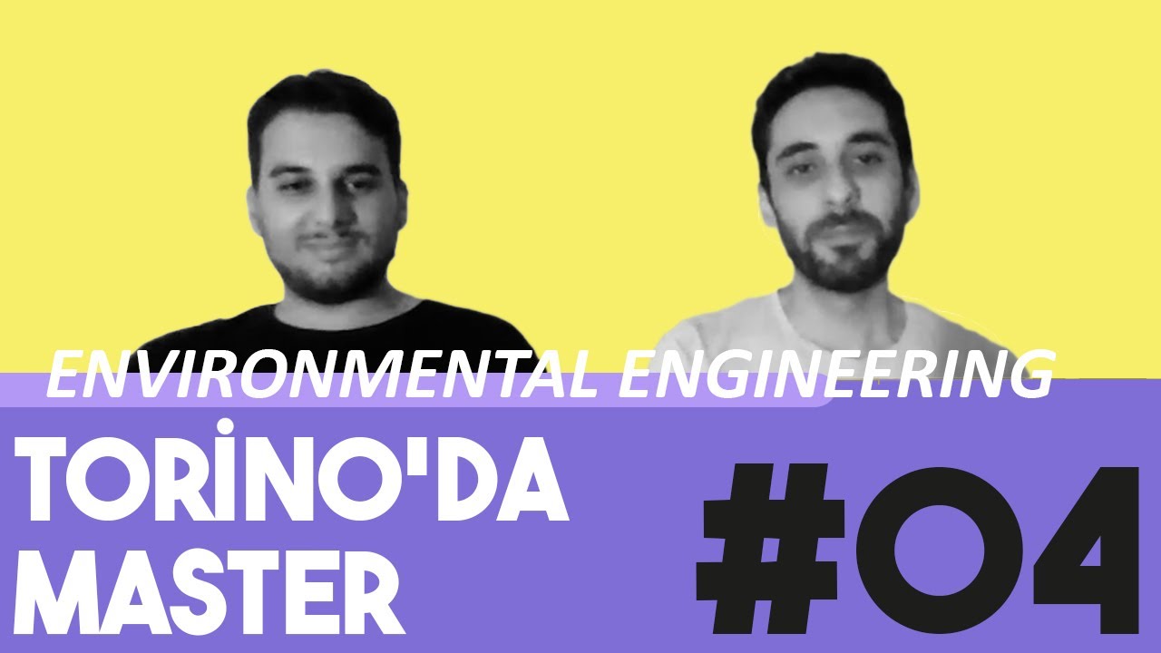 Torino'da Master #04 - Environmental Engineering