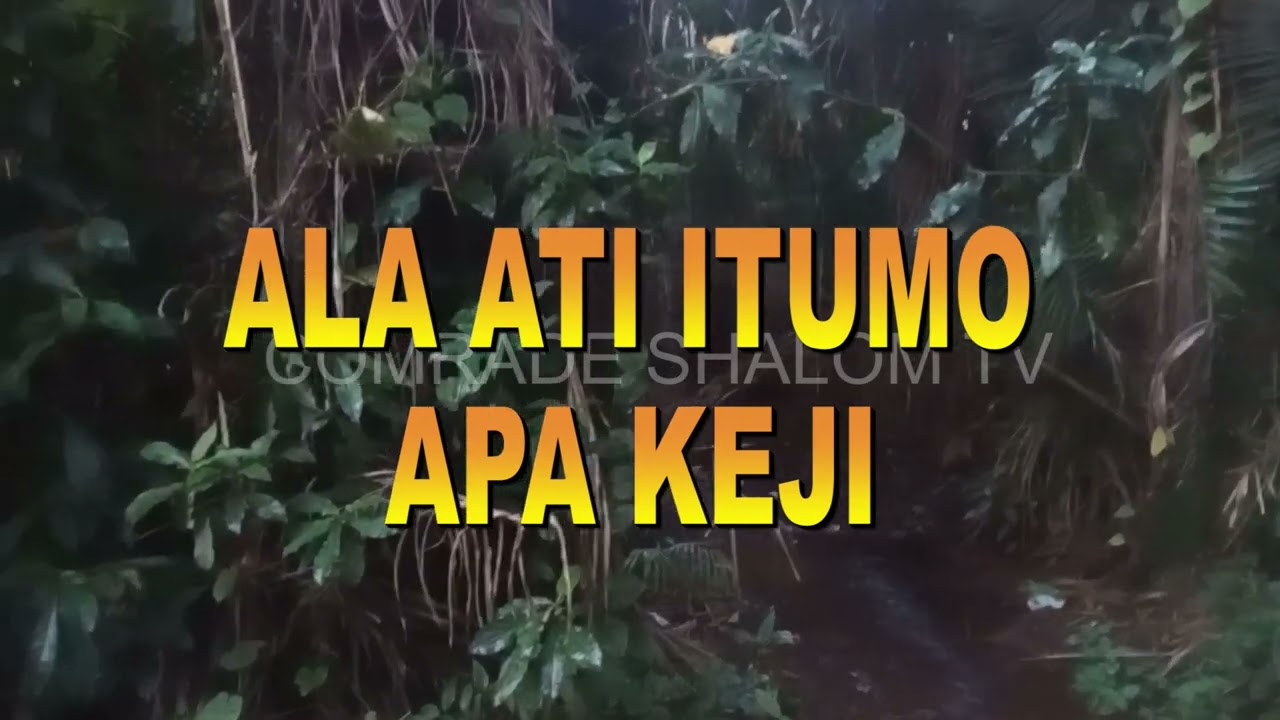 ITUMO ALA,APA KEJI.
