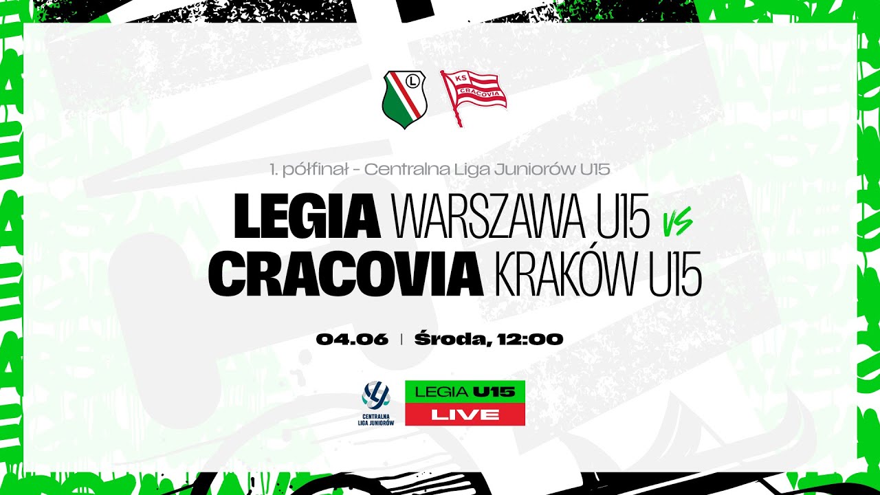 CLJ U15: Legia Warszawa U15 vs Cracovia Krak&oacute;w U15 (live)