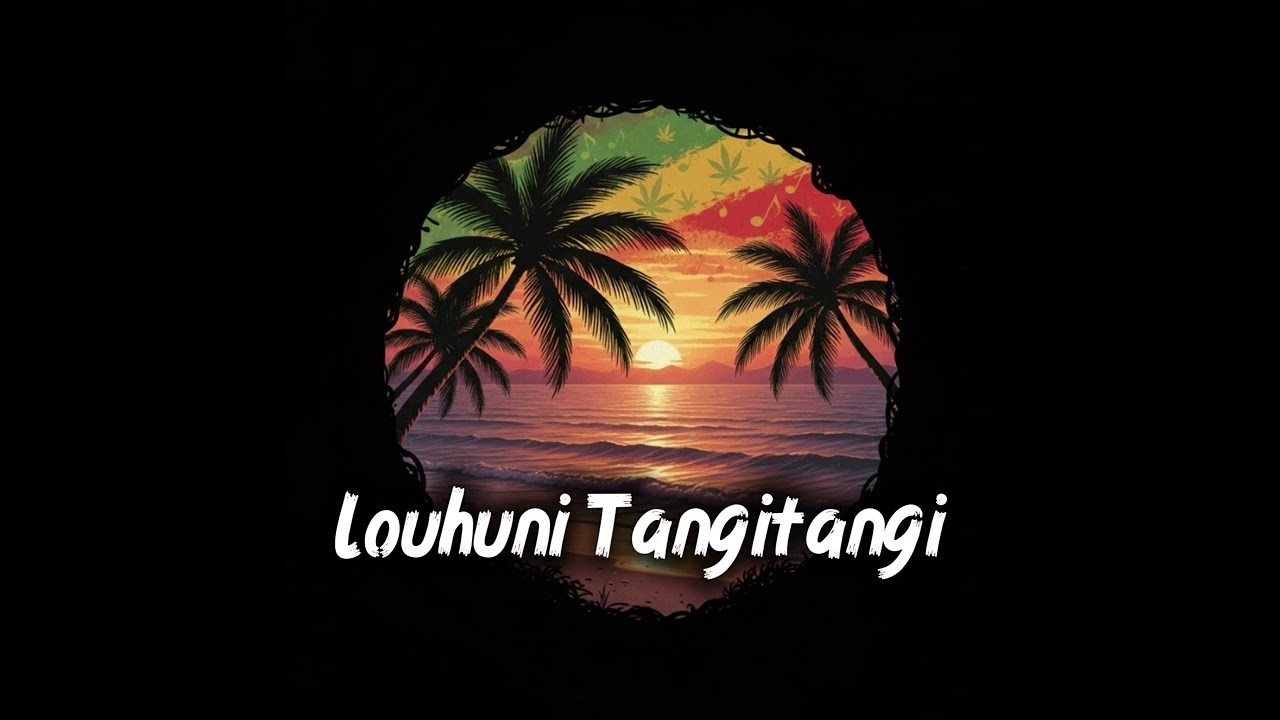 Louhuni Tangitangi Reggae-Cover(VAIKASILA)