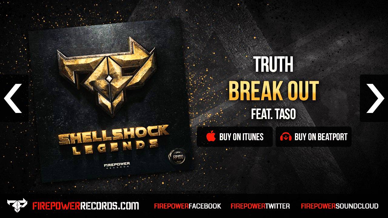 Truth - Break Out (feat. Taso) [Firepower Records - Dubstep]