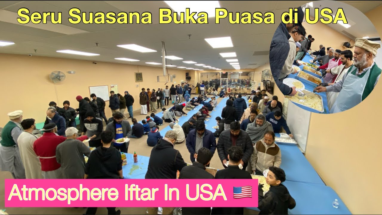 How Breaking Fast (Iftar) in USA #suasana buka puasa Di Amerika