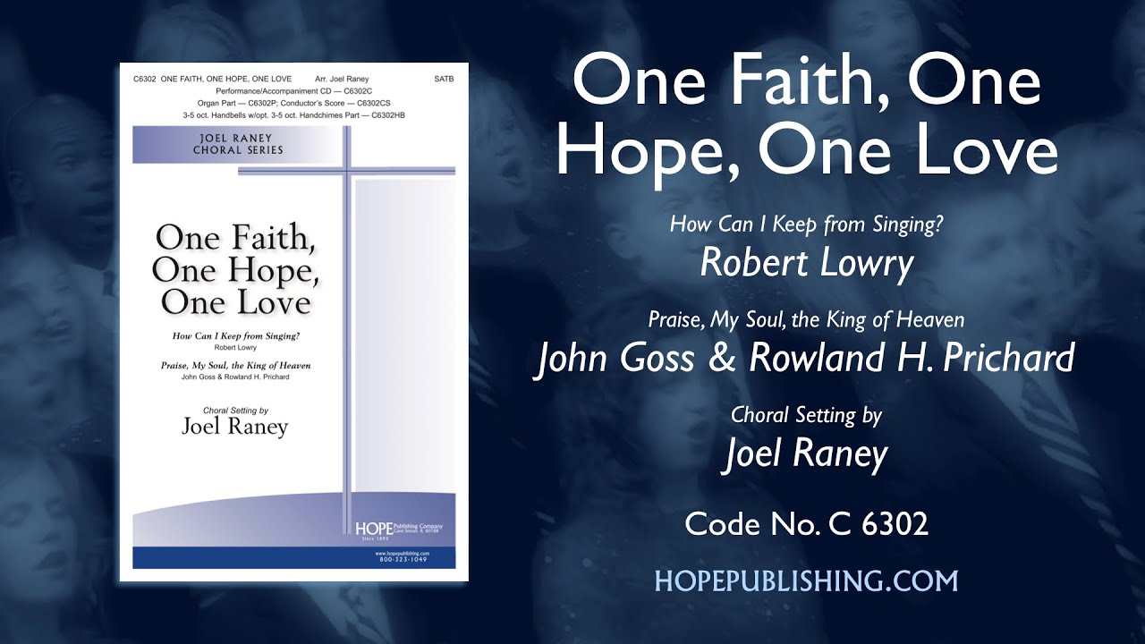 One Faith, One Hope, One Love - Joel Raney