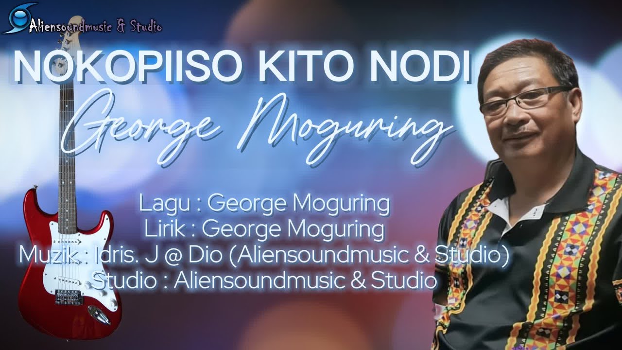 NOKOPIISO KITO NODI  - George Moguring (Official Audio)