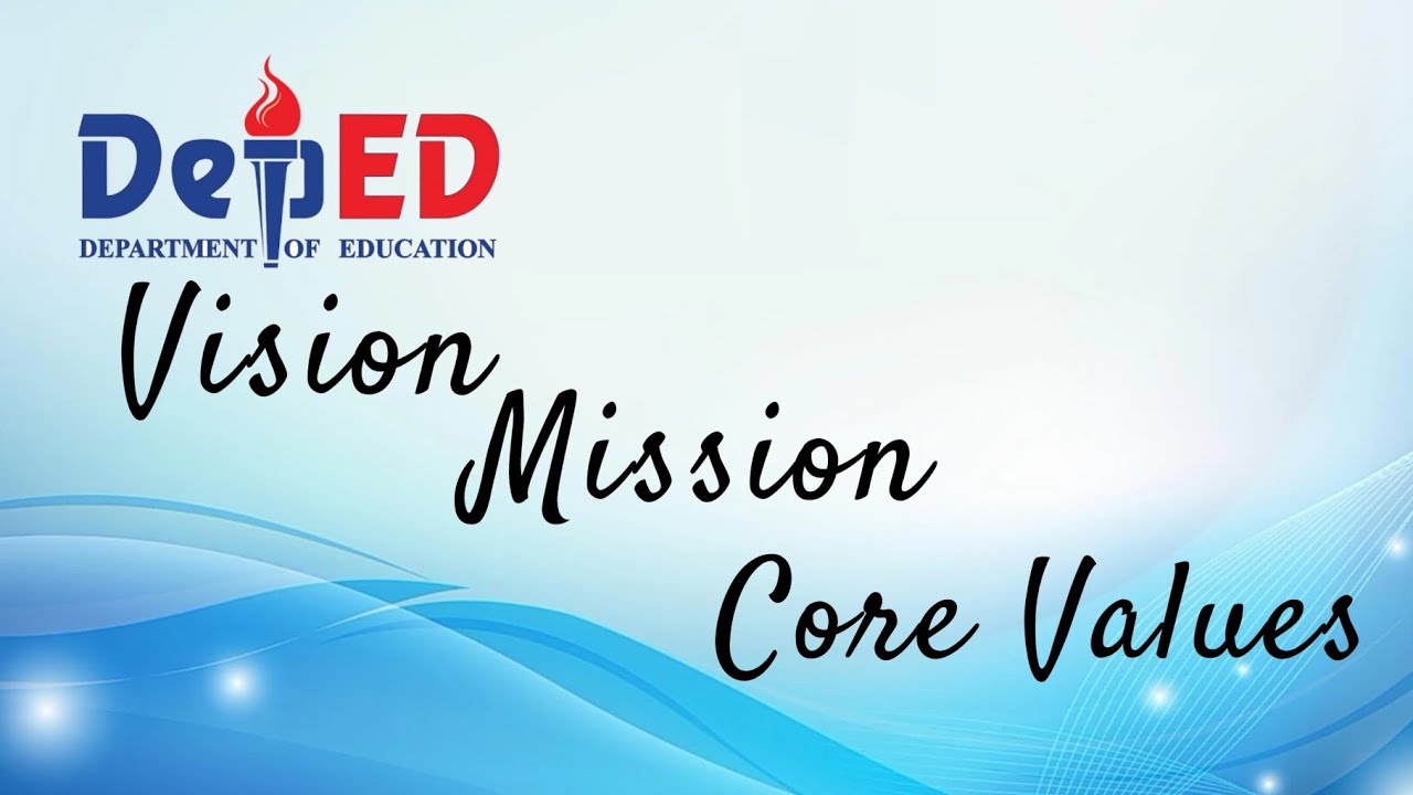 DepEd Vision, Mission and Core Values