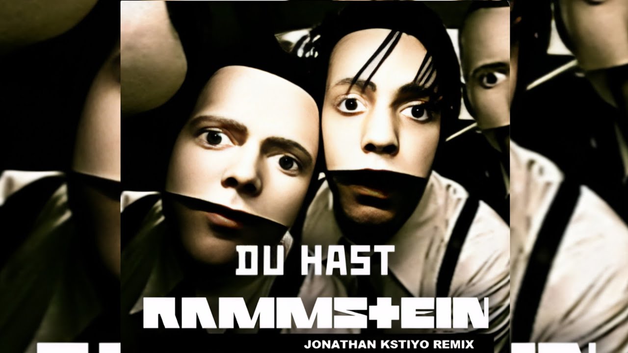 Rammstein - Du Has (Jonathan Kstiyo Remix)