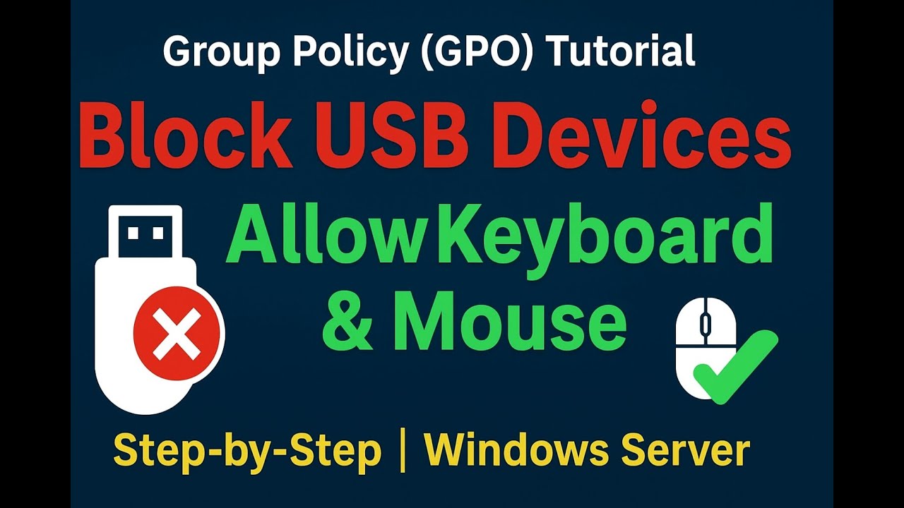 Master GPO to Restrict USB Devices in Minutes on Your Windows Server
