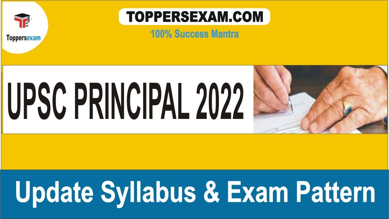 UPSC PRINCIPAL Update Syllabus & Pattern 2022 | Free Mock Test | MCQ | eBook & Printed Material