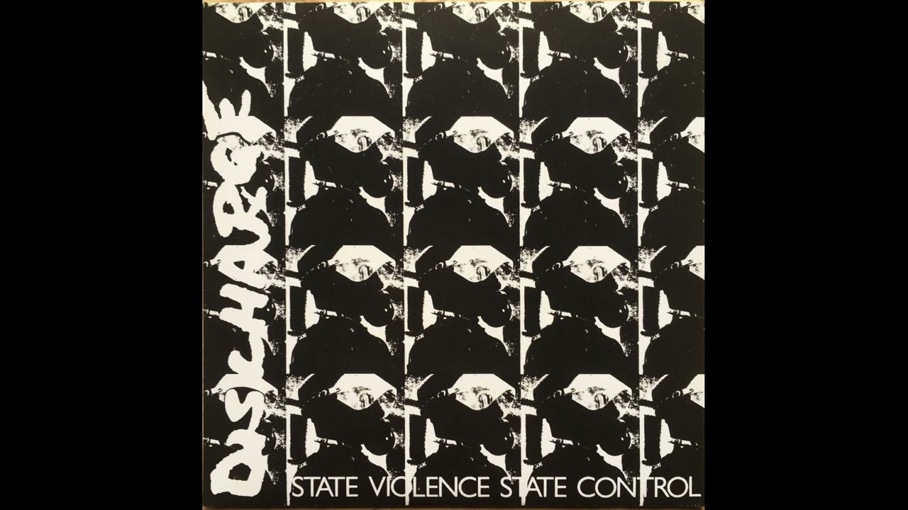 DISCHARGE - State Violence State Control 1982 / Full EP