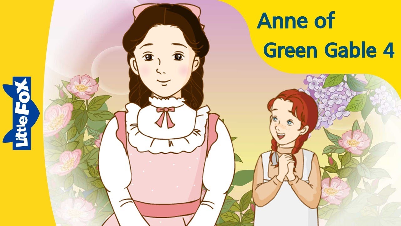 Anne of Green Gables 4 | Anne & Gilbert | Stories for Kids | Bedtime Stories
