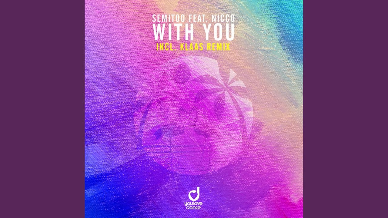 With You (Klaas Remix Edit)