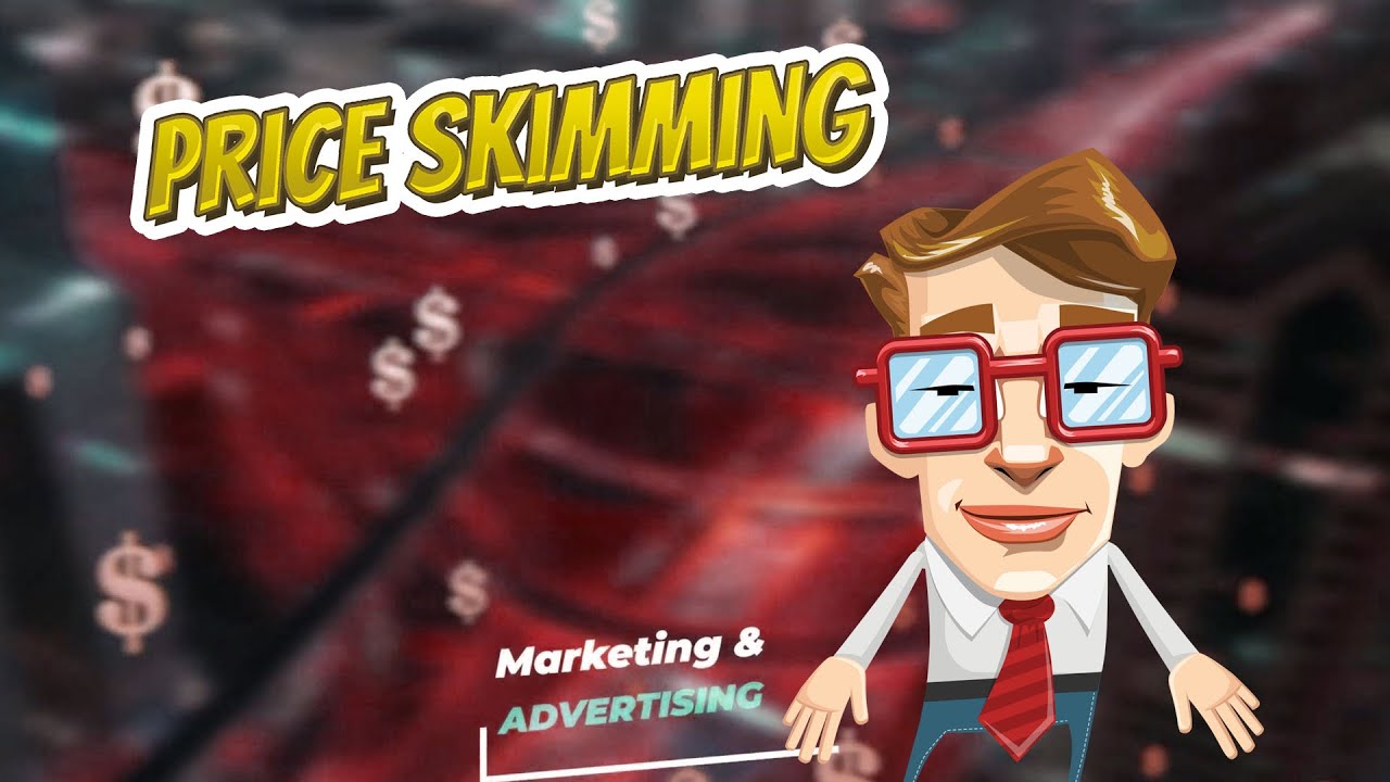 Price skimming 💲 Marketing & Advertising💲