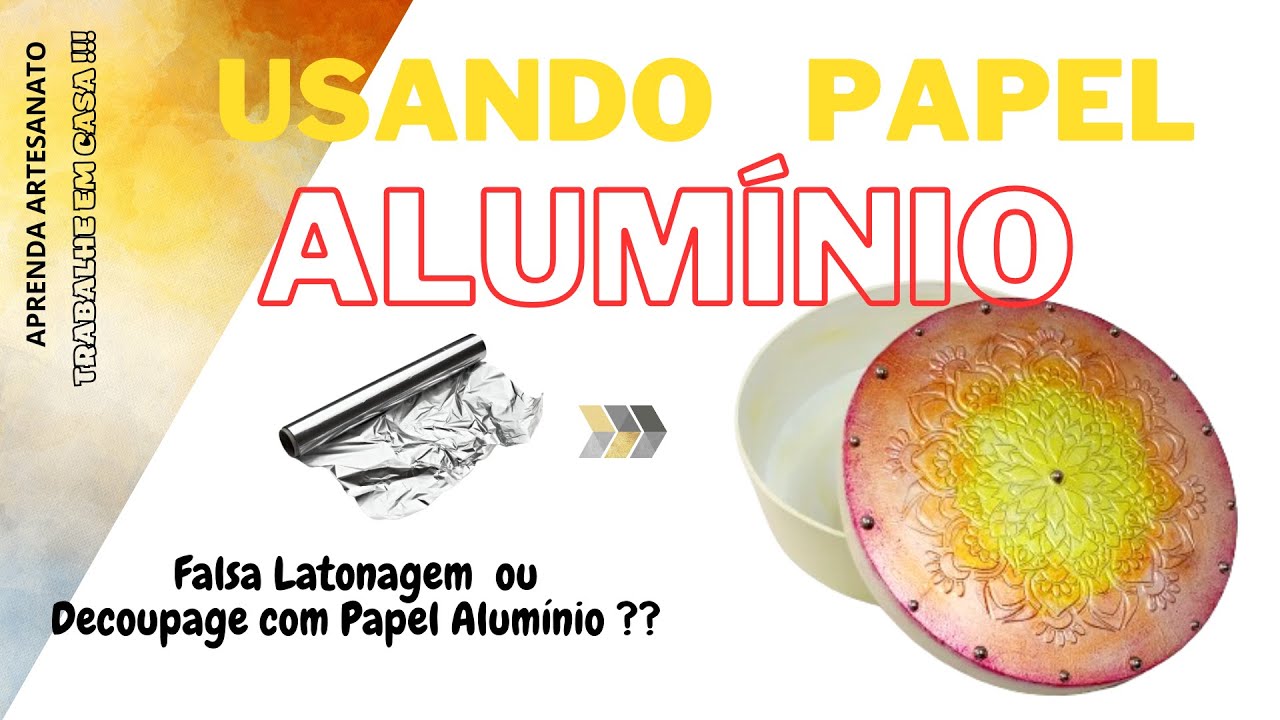 AULA 40-Falsa Latonagem ou Decoupage c/ Papel Alumínio? É Muito Fácil #diy #decoupage #latonagem