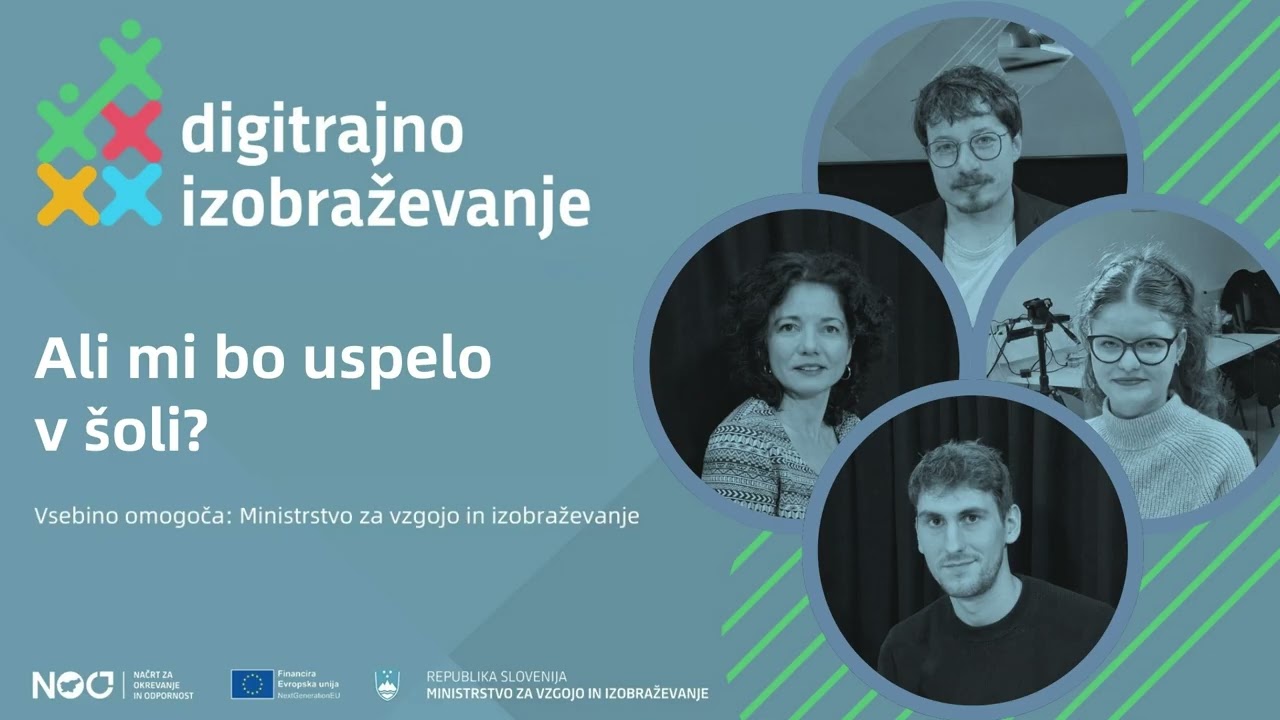 Digitrajno izobraževanje 12 - Ali mi bo uspelo v šoli?
