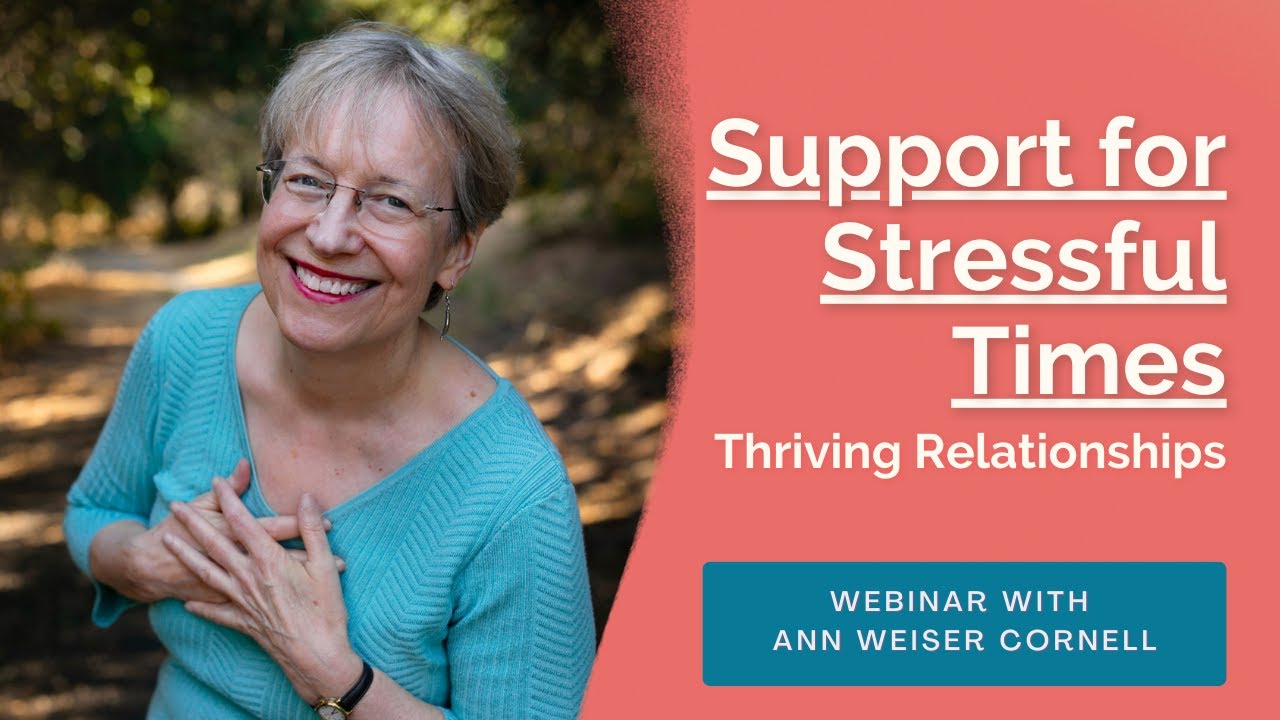 Support for Stressful Times - Thriving Relationships