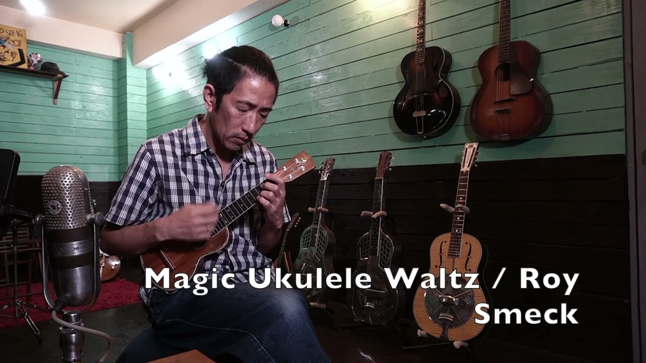 Magic Ukulele Waltz / Roy Smeck / Solo Ukulele Workshop