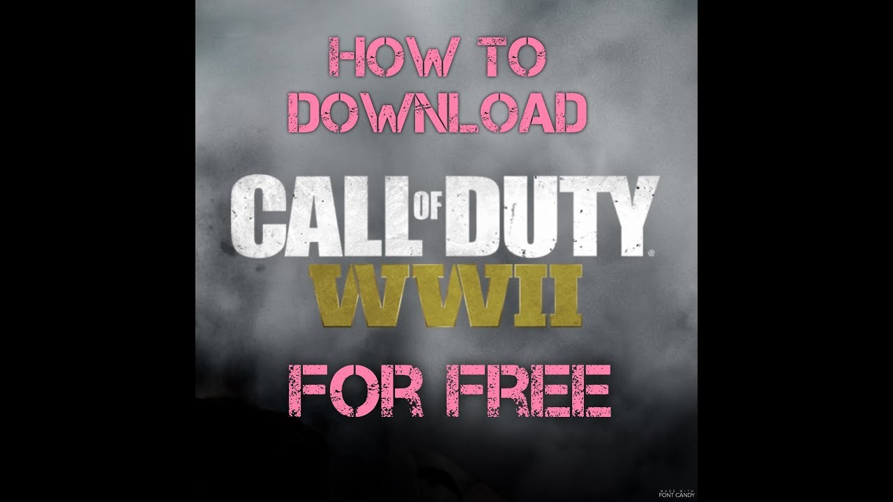 How to download COD WWII for free!!! (PC only)