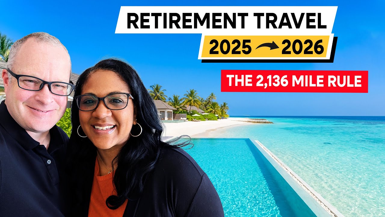 Retirement Travel Budgets - What Is Changing From 2025 To 2026