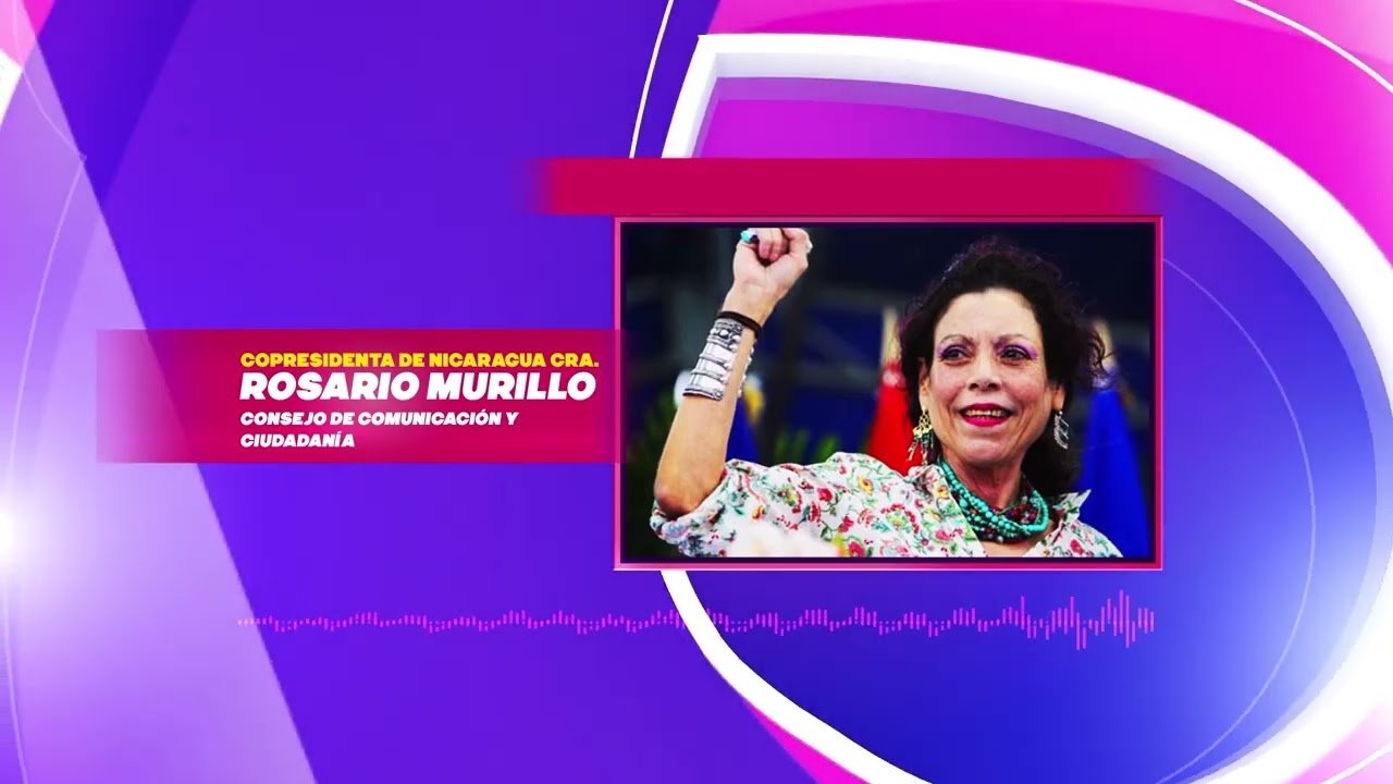Comunicación de la Copresidenta de Nicaragua, Cra. Rosario Murillo - Jueves 05 de marzo de 2026
