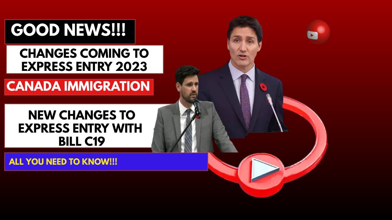 New Changes To Express Entry With Bill C19