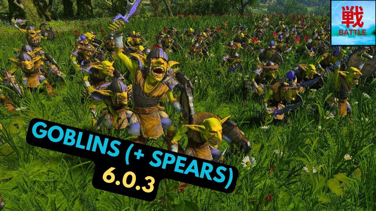 Are Goblins (+ Spears) Any Good in Patch 6.0.3? - Greenskins Unit Focus