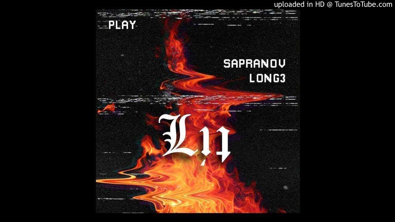 SAPRANOV - LIT 🔥 ft. LONG3