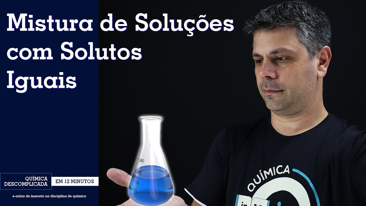 Mistura de Soluções com Solutos Iguais