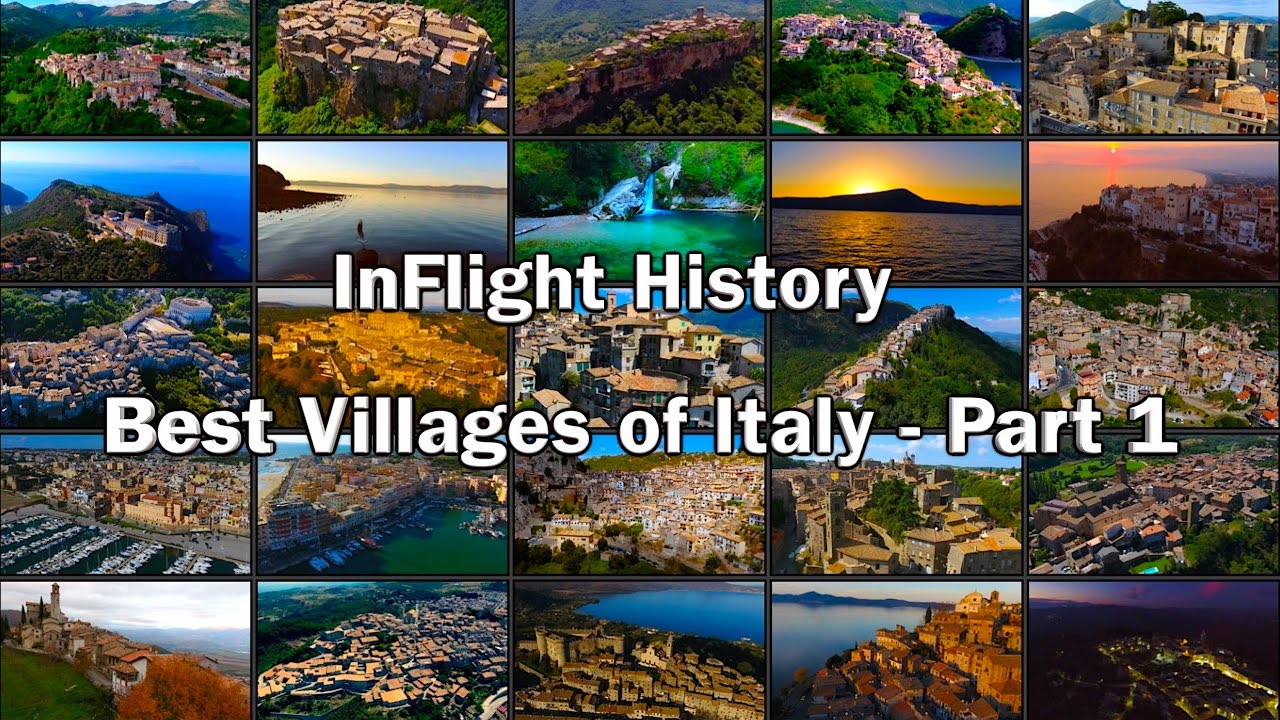 InFlight History 4K -  Best Villages of Italy Part 1- Drone View