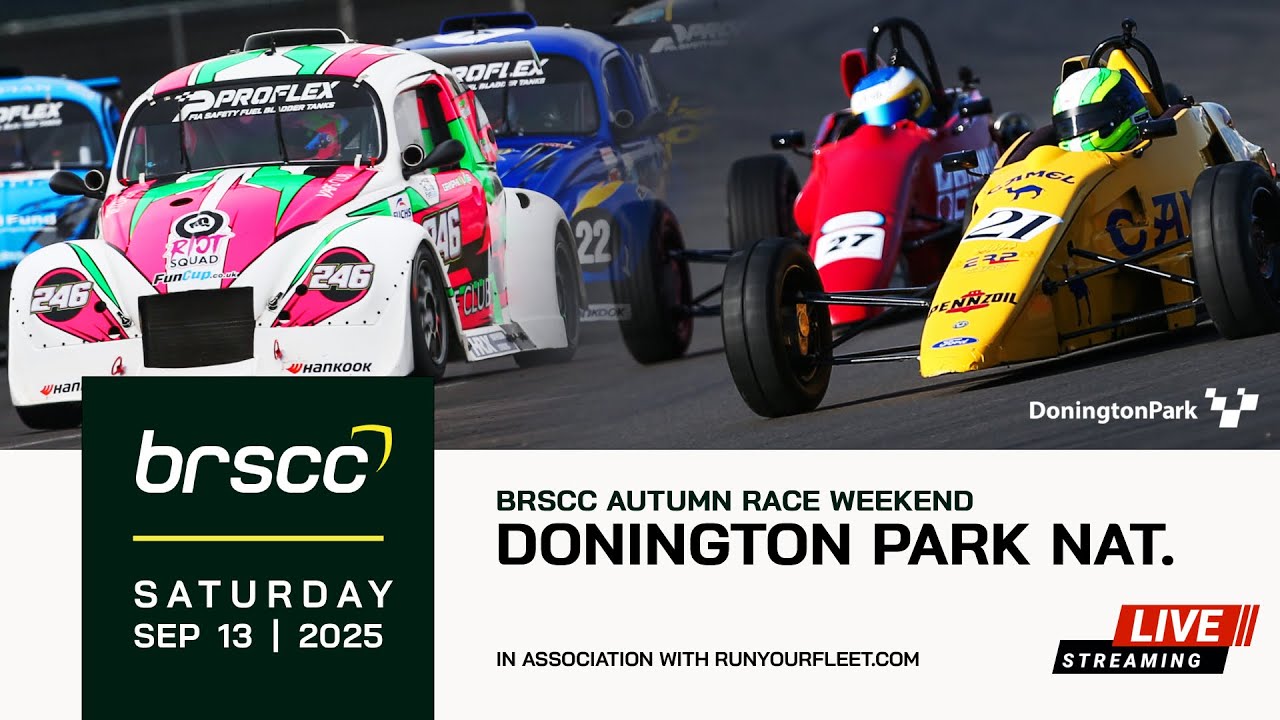 BRSCC LIVE | AUTUMN RACE WEEKEND @ DONINGTON PARK | 13/14 SEPTEMBER 2025 | SATURDAY STREAM
