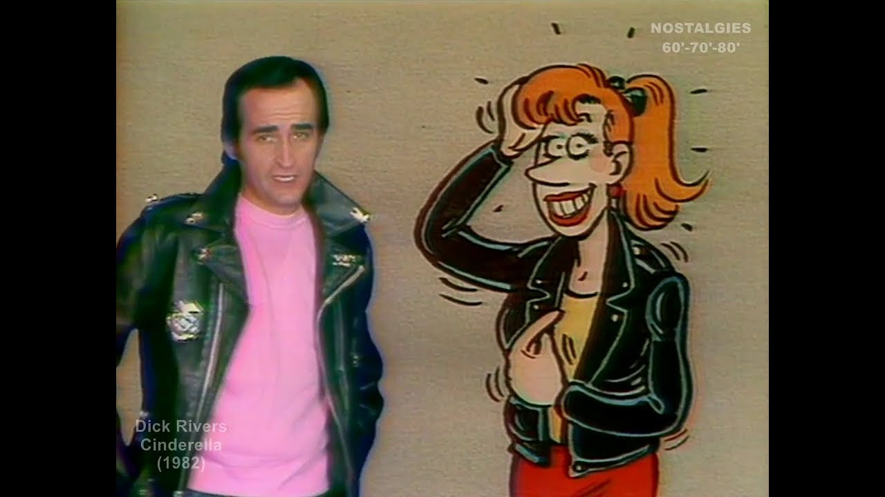Dick Rivers - Cinderella (1982)