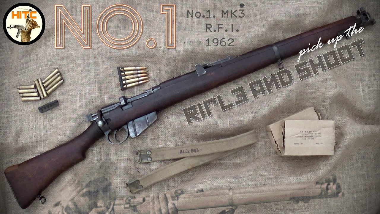 1962 👳 R.F.I. - No.1 Mk3* - SMLE / LEE-ENFIELD / No.1 Mk.III* [БЕРИ ВИНТОВКУ И СТРЕЛЯЙ] - ЭП. 27!