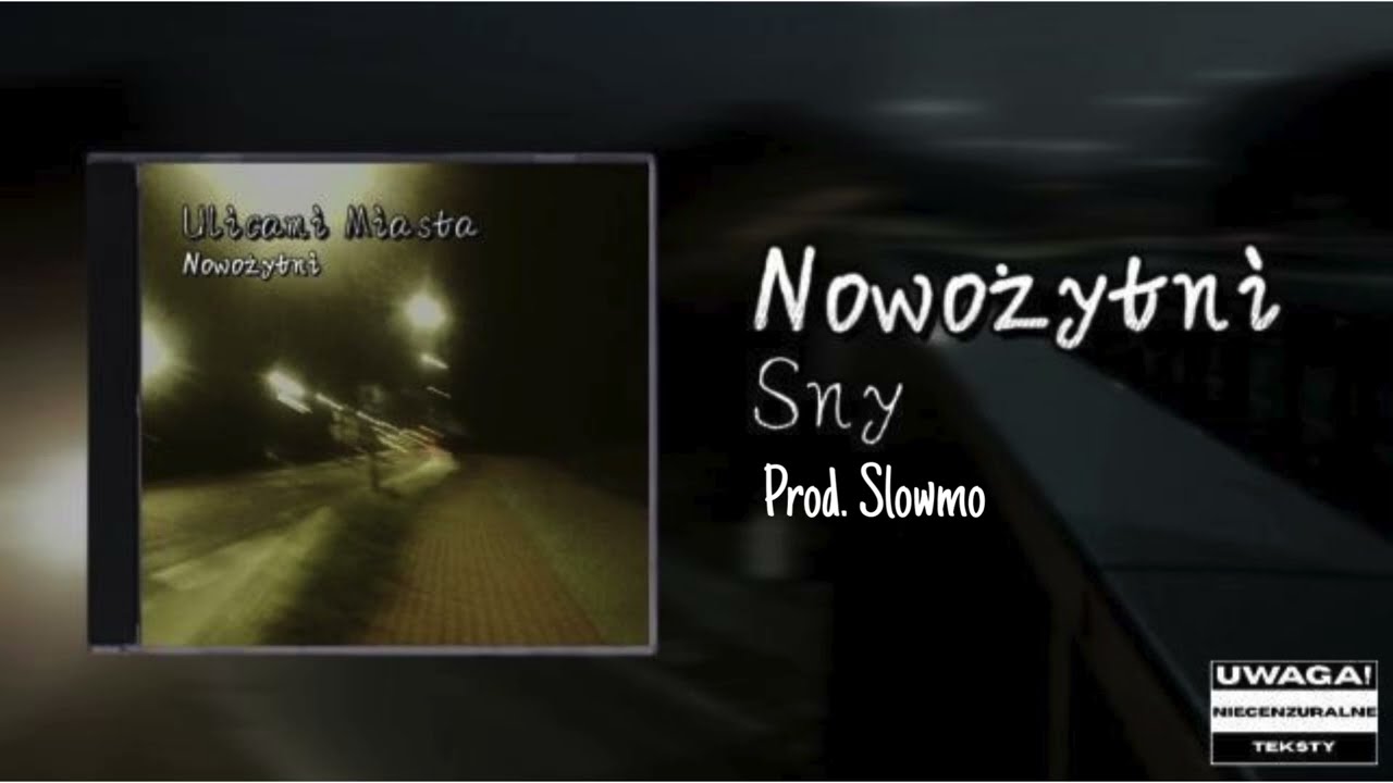 Nowożytni-Sny (Official Music Video)
