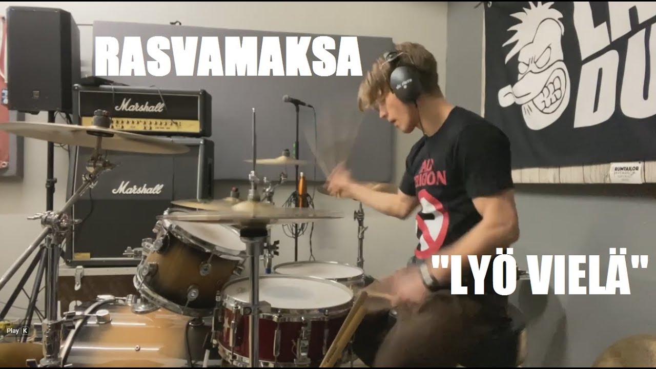 RASVAMAKSA - ”LYÖ VIELÄ” (drum cover)