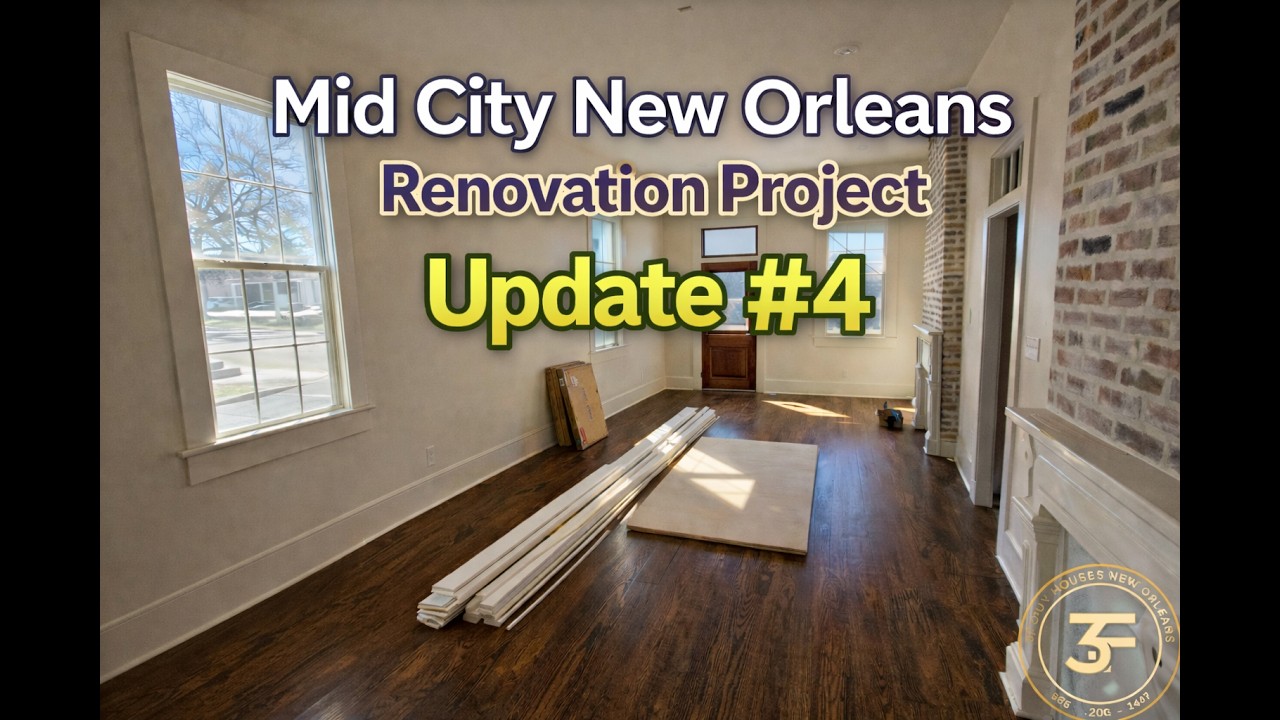 Mid City New Orleans Renovation Project - Update #4 