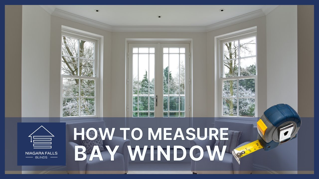 How to Measure an Angled Bay Window | Niagara Falls Blinds