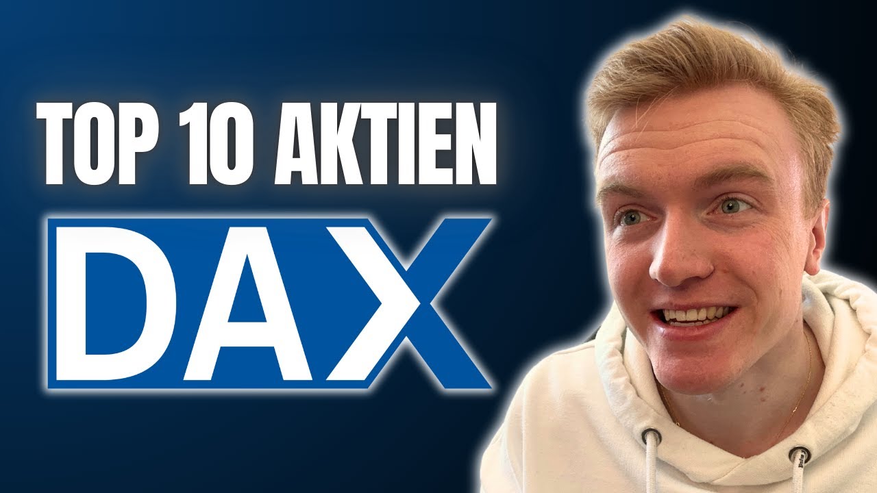 Top 10 DAX-Aktien - Investieren in die besten deutsche Aktien?