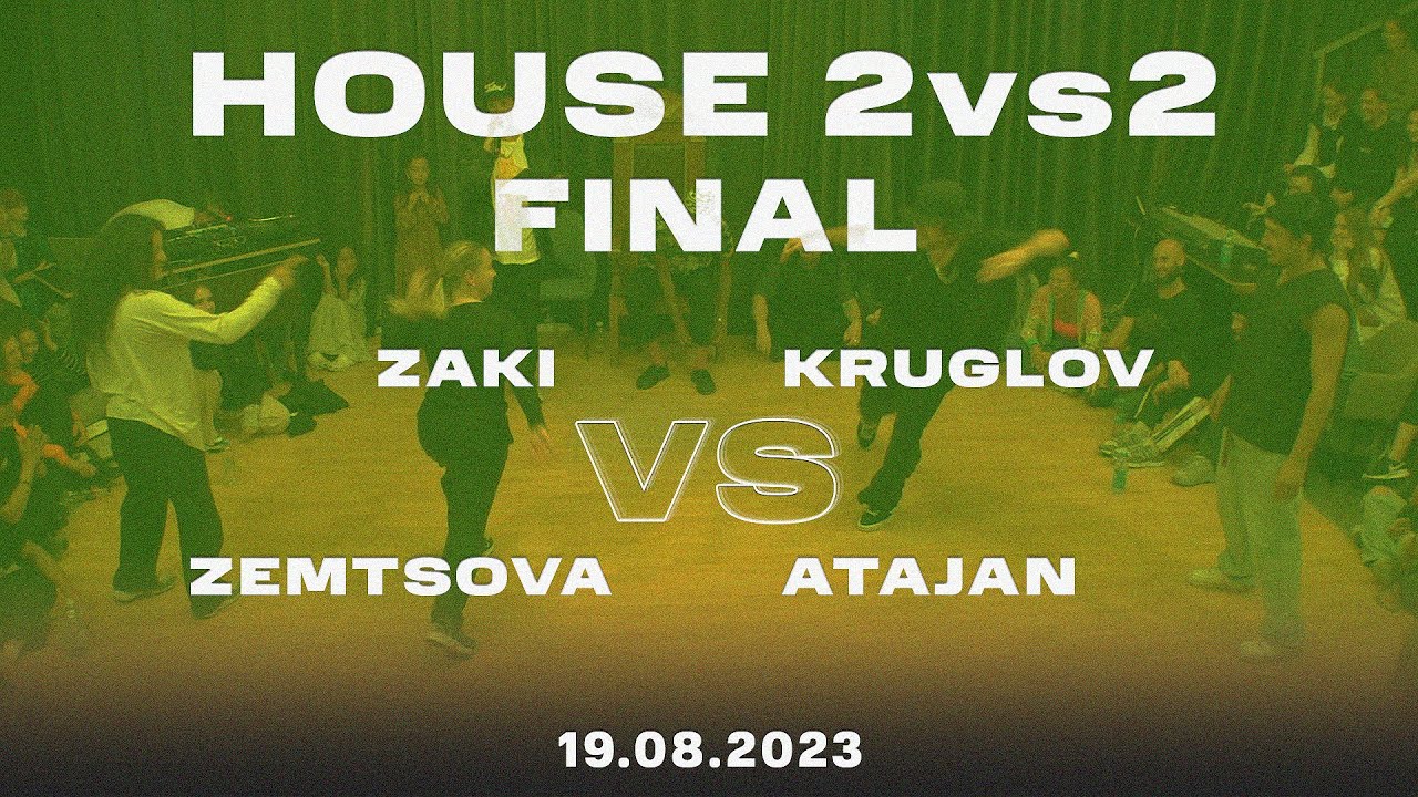 ZAKI & NASTYA ZEMTSOVA vs ARTEM KRUGLOV & ATAJAN || House Final || V1 Battle 19.08.2023