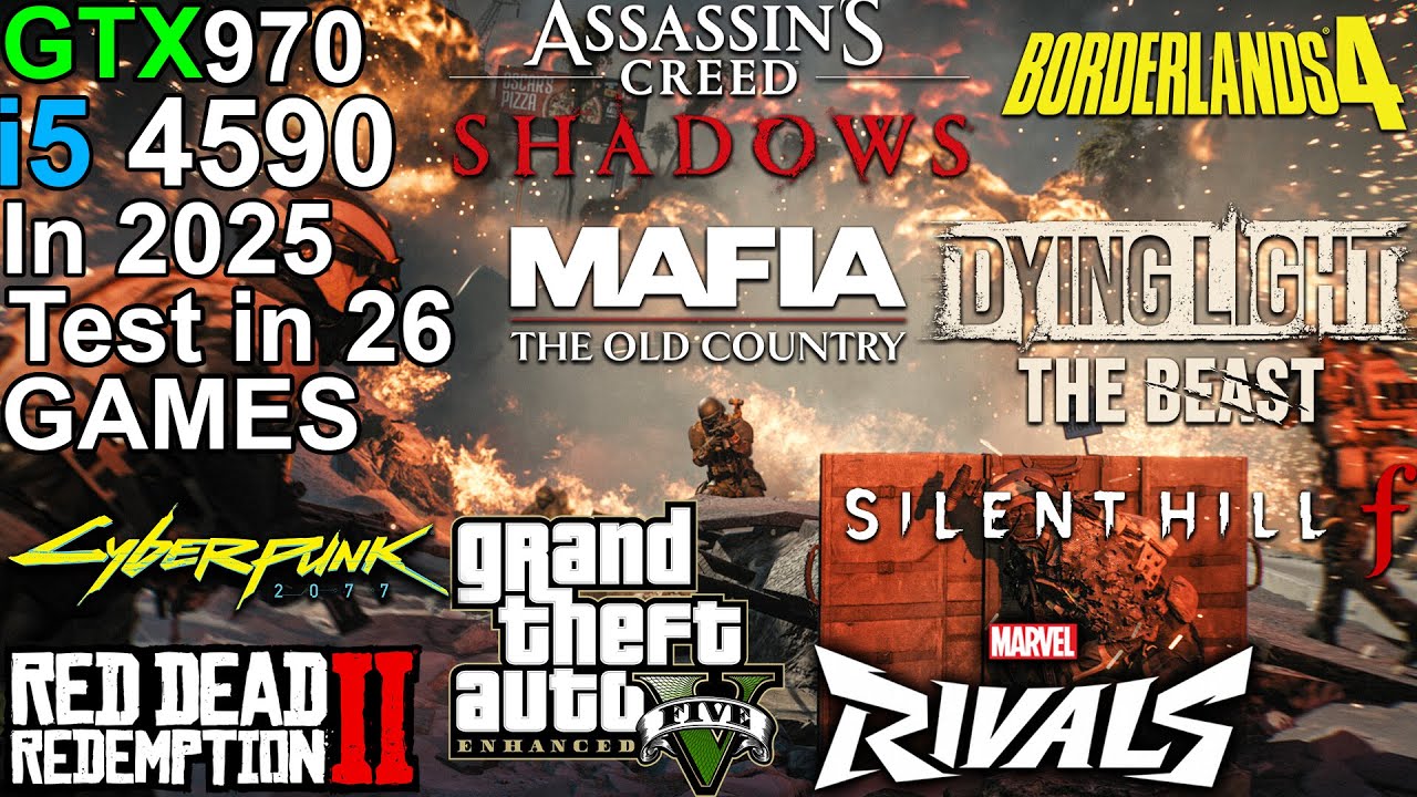 GTX 970 + i5 4590 in 2025 - Test 26 Games