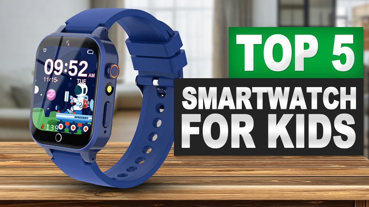 Top 5 BEST Smartwatches For Kids in (2026)