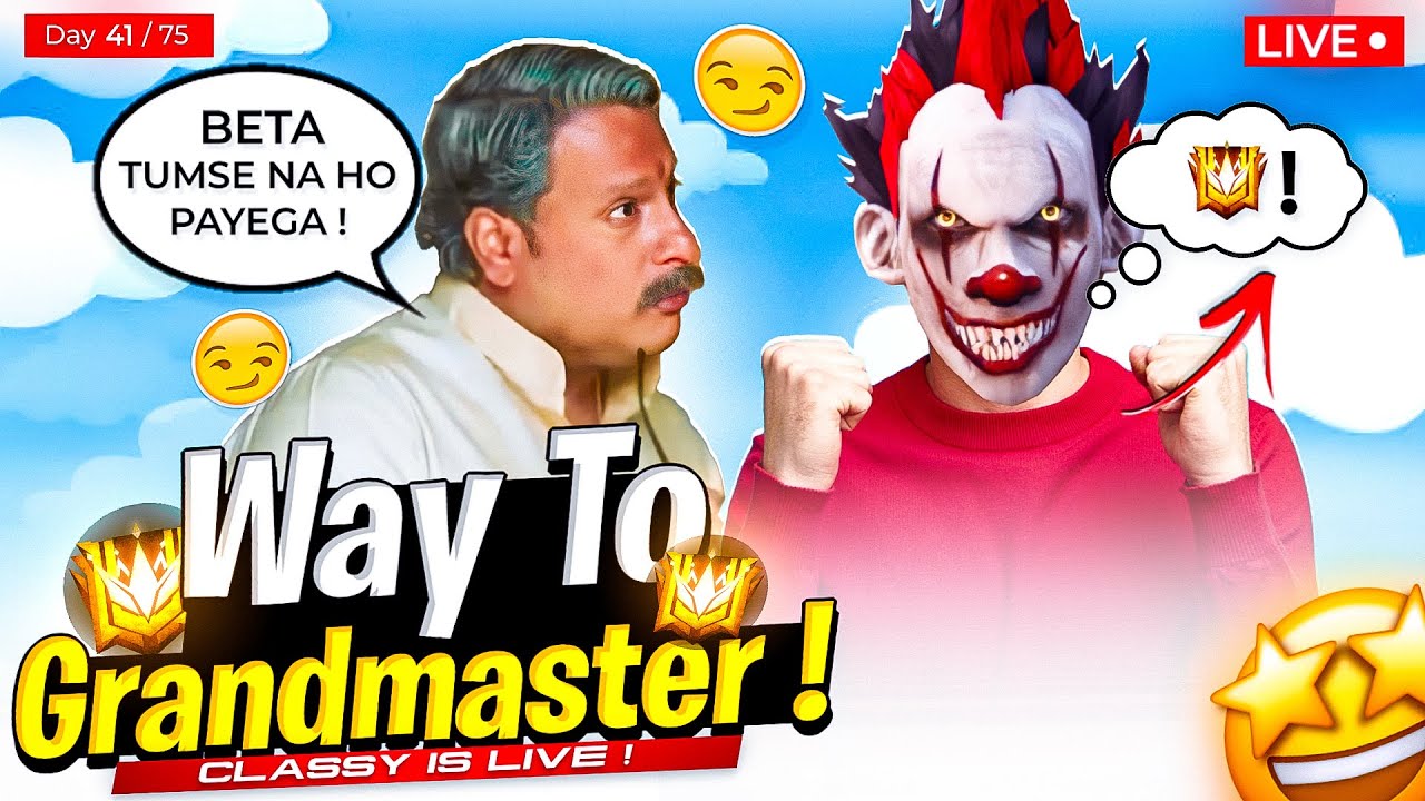 Can Classy Reach Grandmaster ❓ Mission Impossible 😈 Day 41/75 #freefirelive #classyfreefire