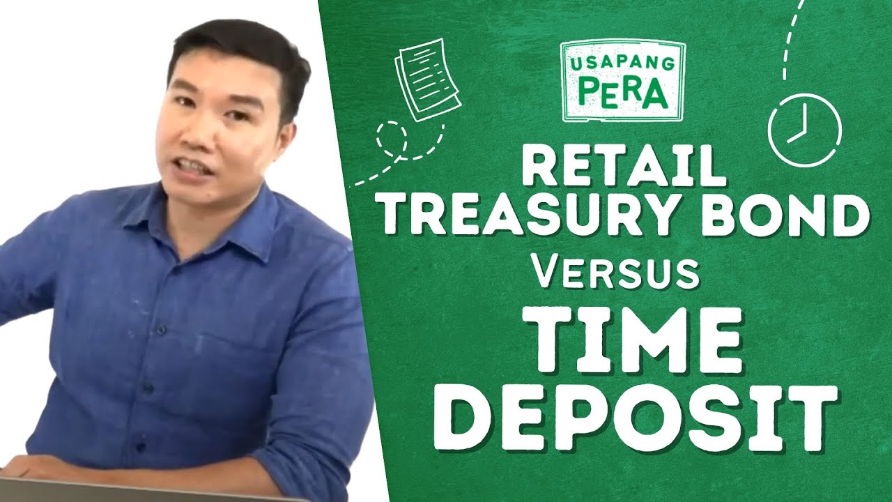 Vince Rapisura 2205: Retail Treasury Bond versus Time Deposit