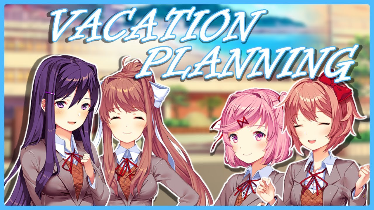 Vacation Planning | Doki Doki Bright Days【S1:E10】(DDLC Mod Series)