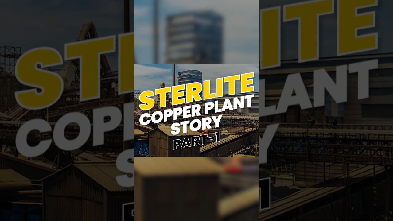 What led to the shut of Sterlite copper plant? pt-1 #copper #sterlite