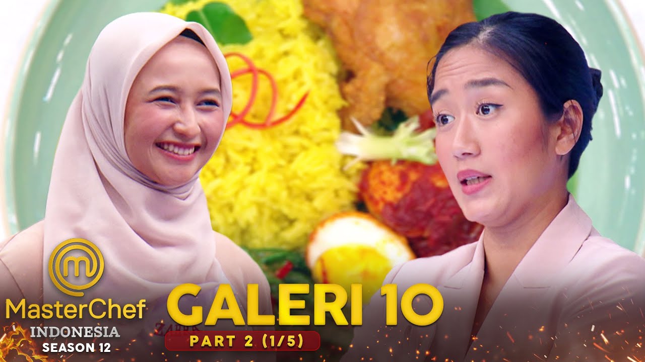 Nasi Kuning Set Simpel Buatan Zahra Sangat Enak | Galeri 10 Part 2 (1/5) | MASTERCHEF INDONESIA