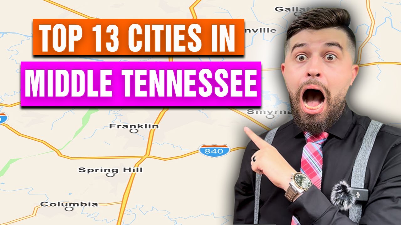 Top 10 Cities To Live In Middle Tennessee | Everything You Need To Know About Living In Nashville TN