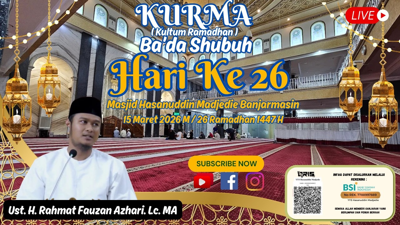 🔴(LIVE) KURMA ( Kultum Ramadhan ) II 15/03/2026 II Ust. H. Rahmat Fauzan Azhari. Lc. MA