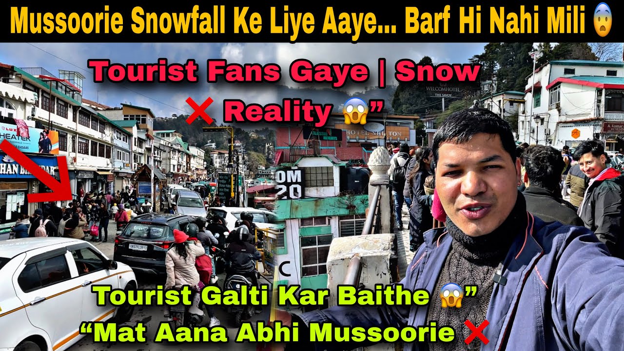 Mussoorie Today Snowfall Update 😱 | Full Traffic Jam | Tourist Fans Gaye | Snow Nahi Mili 🥶
