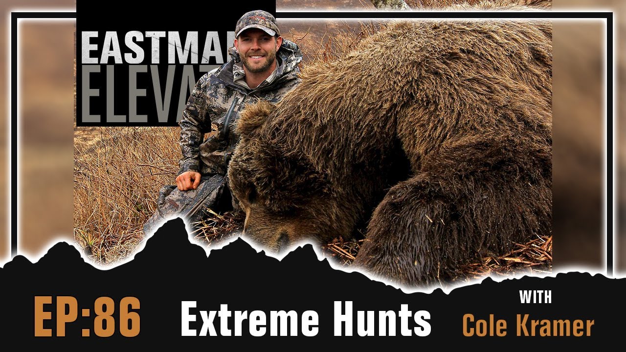 Extreme Hunts with Cole Kramer | Eastmans' Elevated Podcast #86